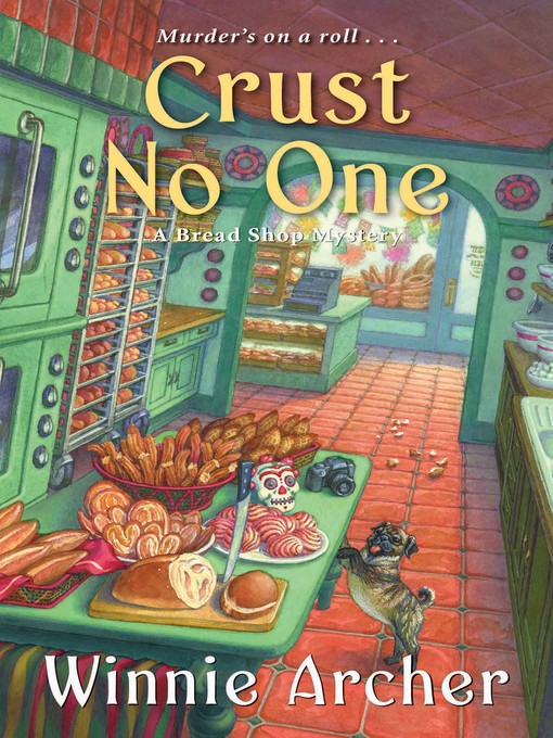 Title details for Crust No One by Winnie Archer - Available